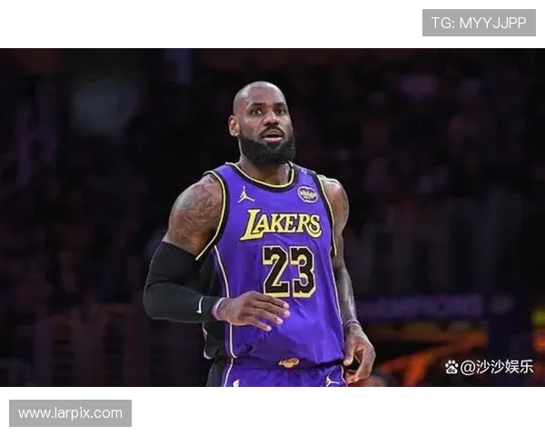 詹姆斯关键时刻再显领袖本色湖人客场逆转强敌迎来连胜